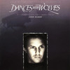 Виниловая пластинка John Barry – Dances With Wolves (Original Motion Picture Soundtrack) LP вариант - 1