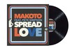 Виниловая пластинка MAKOTO - Spread Love вариант - 1