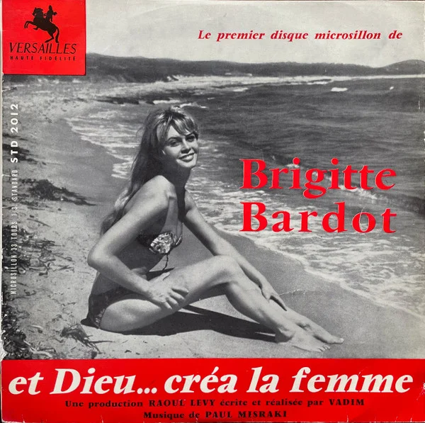 Виниловая пластинка Brigitte Bardot Musique De Paul Misraki – Et Dieu... Crea La Femme LP детальное изображение - 1